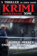 Alfred Bekker: Krimi Dreierband 3091 