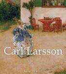 Klaus H. Carl: Carl Larsson 