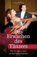 Luise Köppen: Das Erwachen des Tänzers ★★★★