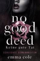 Emma Cole: No Good Deed: Keine gute Tat ★★★★