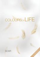 Soar .: Colours of Life 