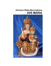 Ave Maria - Bilder und Lieder