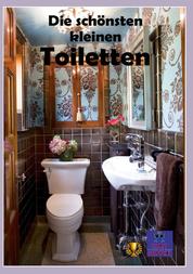 Die schönsten kleinen Toiletten - Eine kleine Toilette kann eine gemütliche Atmosphäre schaffen.
