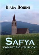 Kiara Borini: Safya kämpft sich zurück! 