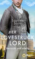 Scarlett Scott: Her Lovestruck Lord ★★★★