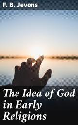 The Idea of God in Early Religions