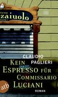 Claudio Paglieri: Kein Espresso für Commissario Luciani ★★★★