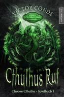 H.P. Lovecraft: Choose Cthulhu 1 - Cthulhus Ruf 