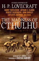 The Madness of Cthulhu Anthology