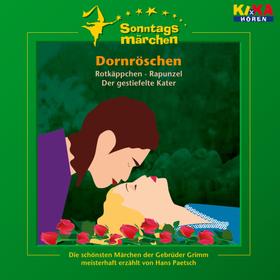 Dornröschen / Rotkäppchen / Rapunzel / Der gestiefelte Kater (KI.KA Sonntagsmärchen)