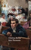 Cristina Berna: Joaquín Sorolla Religion 