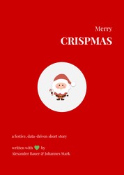 Merry Crispmas - a festive, data-driven short story