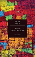 Émile Zola: Four Short Stories 