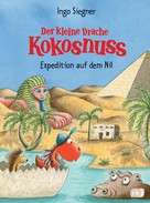 Ingo Siegner: Der kleine Drache Kokosnuss - Expedition auf dem Nil ★★★★★