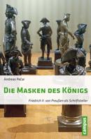 Andreas Pecar: Die Masken des Königs 