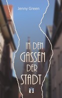 Jenny Green: In den Gassen der Stadt ★★★★