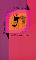 Ulla Hahn: Ein Mann im Haus ★★★★