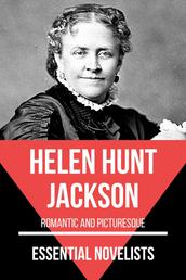 Essential Novelists - Helen Hunt Jackson - Romantic and Picturesque