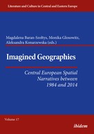 Aleksandra Konarzewska: Imagined Geographies 