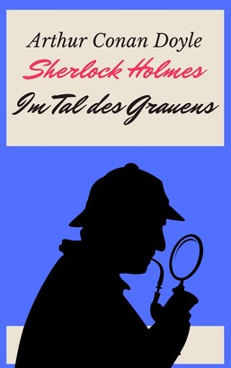 Sherlock Holmes - Das Tal des Grauens