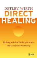 Detlev Wirth: Direct Healing 