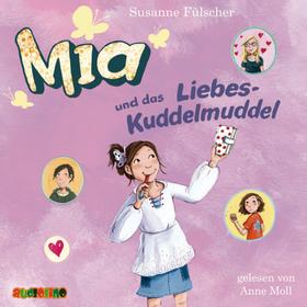 Mia und das Liebeskuddelmuddel - Mia 4