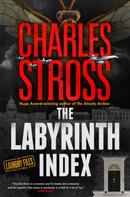 Charles Stross: The Labyrinth Index ★★★★★