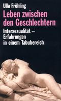 Ulla Fröhling: Leben zwischen den Geschlechtern ★★★★