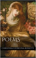 Christina Georgina Rossetti: Poems 