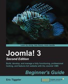 Eric Tiggeler: Joomla! 3: Beginner's Guide - Second Edition 