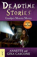 Gina Cascone: Deadtime Stories: Grandpa's Monster Movies 