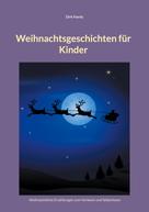 Dirk Hardy: Weihnachtsgeschichten für Kinder 