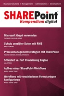 Marc André Zhou: SharePoint Kompendium - Bd. 15 