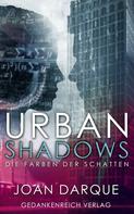 Joan Darque: Urban Shadows ★★★★