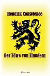 Der Löwe von Flandern - Sprachlich neu bearbeitet