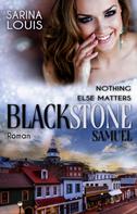Sarina Louis: Blackstone Samuel 