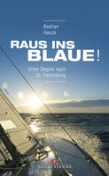 Bastian Hauck: Raus ins Blaue! ★★★★