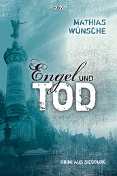 Engel und Tod - Krimi aus Siegburg