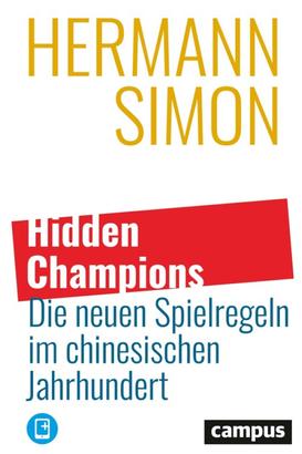 Hidden Champions – Die neuen Spielregeln im chinesischen Jahrhundert