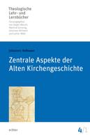 Johannes Hofmann: Zentrale Aspekte der Alten Kirchengeschichte ★★★★★