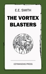 The Vortex Blasters