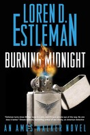 Loren D. Estleman: Burning Midnight ★★★★