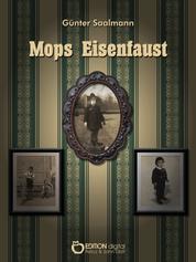 Mops Eisenfaust - Der Blindgänger/Justus im Krieg