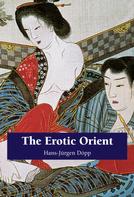 Hans-Jürgen Döpp: The Erotic Orient 