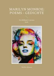 Marilyn Monroe: Poems - Gedichte - Ein Bildband. A picture book.
