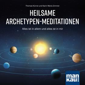 Heilsame Archetypen-Meditationen