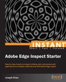 Joseph Khan: Instant Adobe Edge Inspect Starter 
