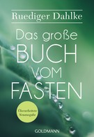 Ruediger Dahlke: Das große Buch vom Fasten ★★★★
