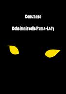 Christine Stutz: Constanze. Geheimnisvolle Puma Lady ★★★★★