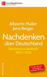 Nachdenken über Deutschland - Das kritische Jahrbuch 2021/2022